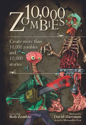 10,000 Zombies: Create More Than 10,000 Zombies and 10,000 Stories Cover Image