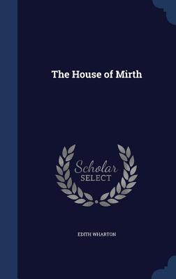 The House of Mirth