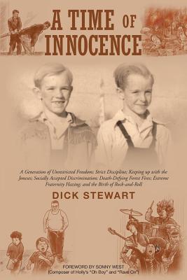 A Time of Innocence: A Generation of Unrestricted Freedom; Strict Discipline; Keeping up with the Joneses; Socially... Cover Image