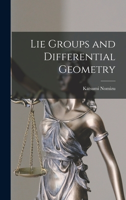 Lie Groups and Differential Geometry (Hardcover) | Brilliant