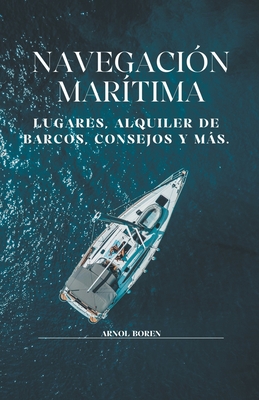 Navegación marítima, lugares, alquiler de barcos y mas. Cover Image