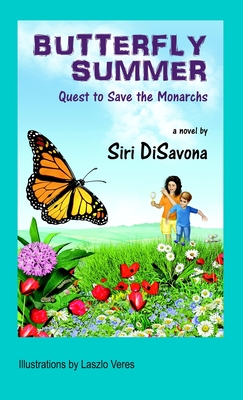 Butterfly Summer: Quest to Save the Monarchs Cover Image