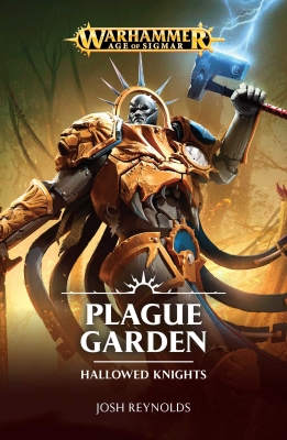 Plague Garden (Hallowed Knights #1) By Josh Reynolds Cover Image