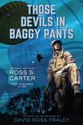 Those Devils in Baggy Pants By David Ross Fraley, Ross S. Carter (Based on a Book by) Cover Image