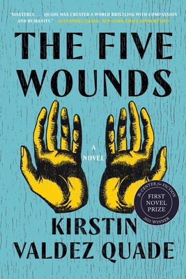 cover of The Five Wounds by Kristin Valdez Quade.