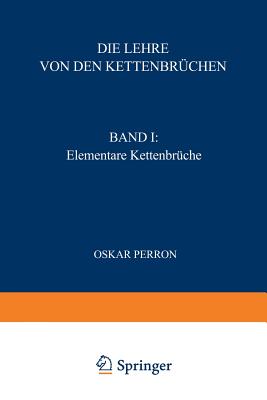 Die Lehre Von Den Kettenbrüchen: Band I: Elementare Kettenbrüche Cover Image