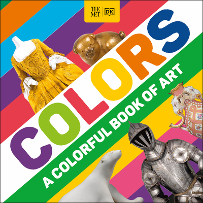 The Met Colors: A Colorful Book of Art (DK The Met) Cover Image