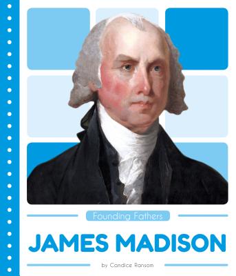 Cover for James Madison (Founding Fathers)