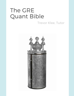 The GRE Quant Bible By Trevor Klee Cover Image