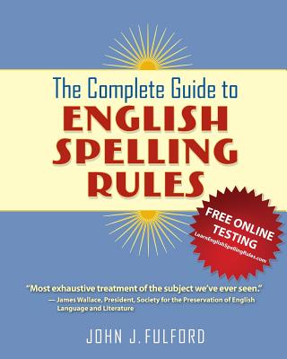 The Complete Guide to English Spelling Rules Cover Image