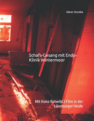 Schafs-Gesang mit Endo-Klinik Wintermoor: Mit Kono Rotwild 2 Film in der Lüneburger Heide Cover Image