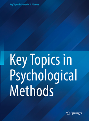 Key Topics in Psychological Methods By Springer Behavioral & Health Sciences Cover Image
