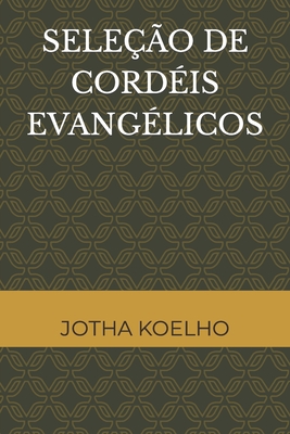 Seleção de Cordéis Evangélicos Cover Image