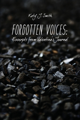 Forgotten Voices: Excerpts from Valentina's Journal Cover Image