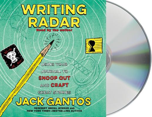 Writing Radar: Using Your Journal to Snoop Out and Craft Great Stories Cover Image