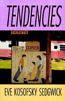 Tendencies (Series Q) By Eve Kosofsky Sedgwick Cover Image