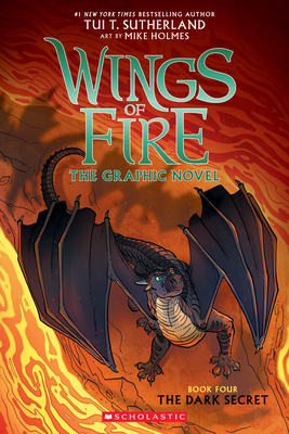 Wings of Fire: The Dark Secret: A Graphic Novel (Wings of Fire Graphic Novel #4) (Wings of Fire Graphix #4)