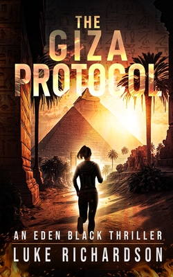 The Giza Protocol By Luke Richardson Cover Image