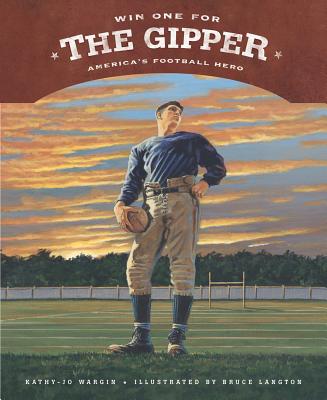 Win One for the Gipper: America's Football Hero (True Story)