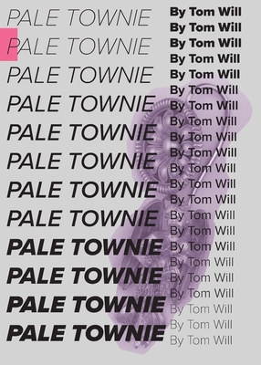 Pale Townie By Tom Will Cover Image