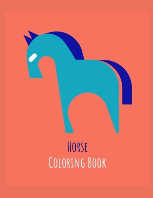 Adult Coloring Books for Women Great Gift - Animal - Horse (Paperback) 