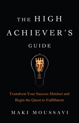Cover for The High Achiever's Guide