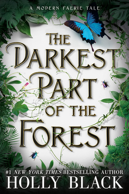 The Darkest Part of the Forest Cover Image