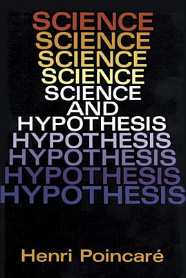 Science and Hypothesis By Henri Poincare Cover Image