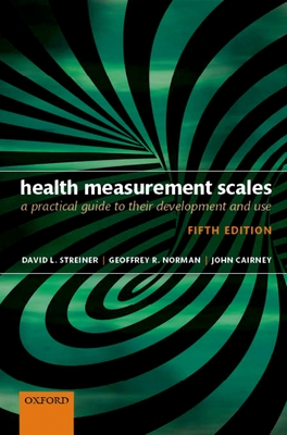Health Measurement Scales: A Practical Guide to Their Development and Use Cover Image