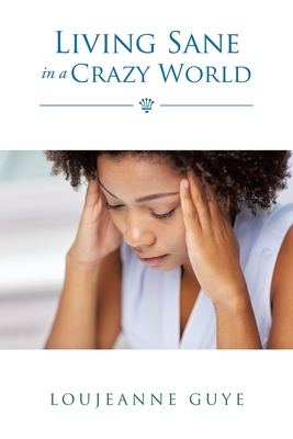 Living Sane in a Crazy World Cover Image