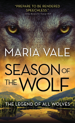 Season of the Wolf (The Legend of All Wolves) By Maria Vale Cover Image
