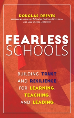 Fearless Schools: Building Trust and Resilience for Learning, Teaching, and Leading Cover Image