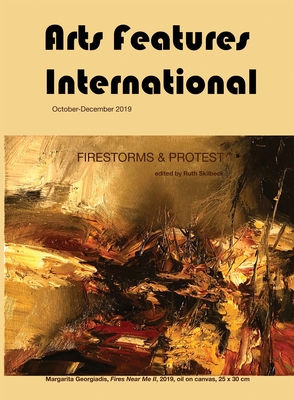 Firestorms & Protest, Summer 2019-2020. An Arts Features International Anthology Cover Image