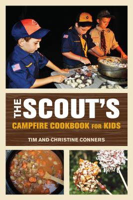 Scout's Campfire Cookbook for Kids By Christine Conners, Tim Conners Cover Image