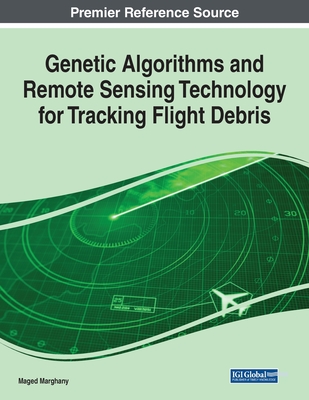 Genetic Algorithms and Remote Sensing Technology for Tracking Flight Debris Cover Image