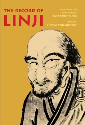 The Record of Linji (Nanzan Library of Asian Religion and Culture #13)