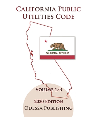 California Public Utilities Code 2020 Edition [PUC] Volume 1/3 Cover Image