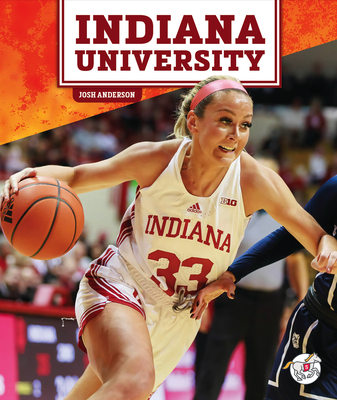 Indiana University (College Basketball Teams)