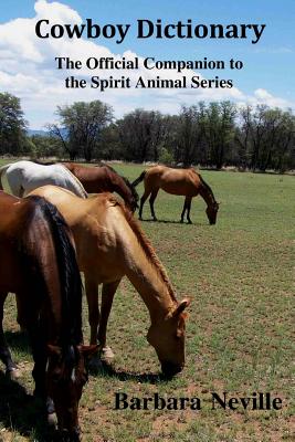 Cowboy Dictionary (Spirit Animal)