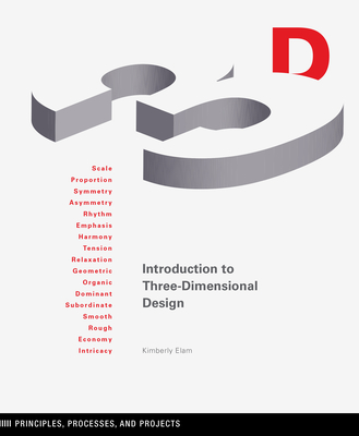 Introduction to Three-Dimensional Design: Principles, Processes, and Projects (Design Brief)