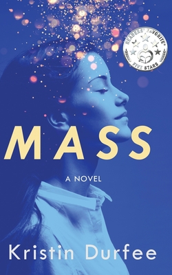 Mass By Kristin Durfee, Arielle Haughee (Editor) Cover Image