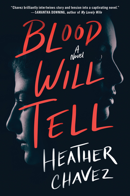 Blood Will Tell: A Novel