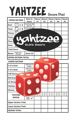 Yahtzee Score Sheets: 100 Yahtzee Score Pads * 5 x 8 Inches Cover Image