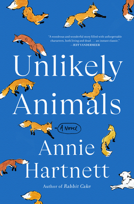 Unlikely Animals: A Novel