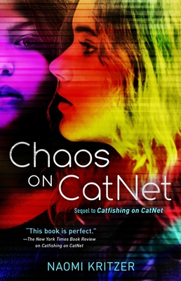 Chaos on CatNet: Sequel to Catfishing on CatNet (A CatNet Novel #2) Cover Image