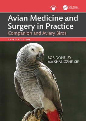 健康・医学 Avian Medicine and Surgery in practice Avian Medicine and Surgery in Practice: Companion and Aviary Birds