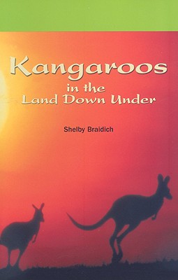 Kangaroos in the Land Down Under (Rosen Science)