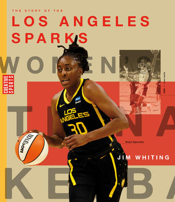 The Story of the Los Angeles Sparks Cover Image