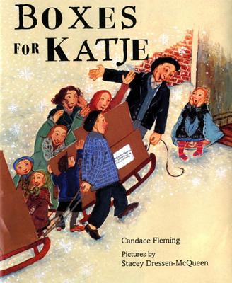 Boxes for Katje By Candace Fleming, Stacey Dressen-McQueen (Illustrator) Cover Image