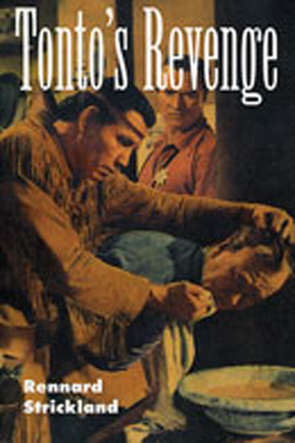 Cover for Tonto's Revenge: Reflections on American Indian Culture and Policy (Calvin P. Horn Lectures in Western History and Culture)
